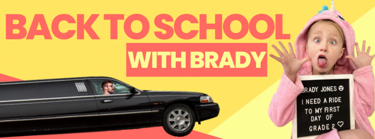 Back to School with Brady 2025